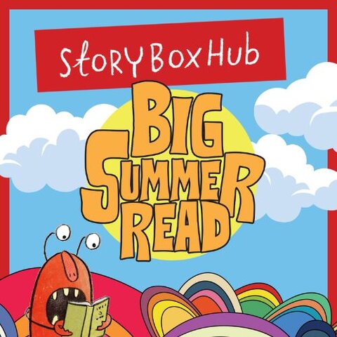 Colourful illustration with rainbow arcs and clouds on a blue background, featuring bold yellow text ‘Big Summer Read’ and red banner reading ‘StoryBox Hub,’ along with a cartoon character holding a book.